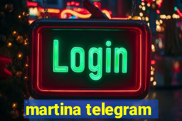 martina telegram